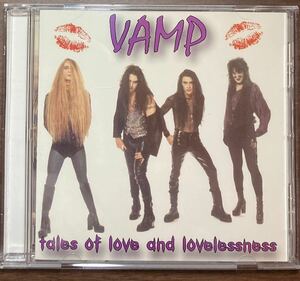 【US産メロハー / グラムハード】VAMP / Tales Of Love And Lovelessness 正規輸入盤 メロディアスハード PERRIS RECORDS