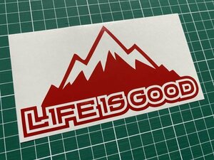 マウンテンカッティングステッカー① カラー変更無料 LIFE IS GOOD 人生は素晴らしい 山好き キャンプ アウトドア