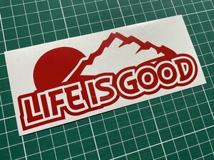  mountain cutting sticker ② color modification free LIFE IS GOOD life is great mountain liking camp outdoor 