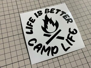 LIFE IS BETTER CAMP LIFEカッティングステッカー カラー変更可能 人生がよくなる！ キャンプ 焚き火 ソロキャン オシャレ