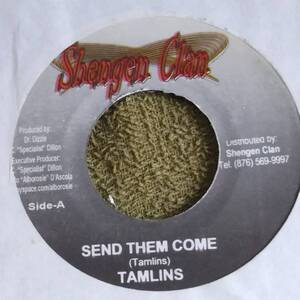 Full Up Riddim Send Them Come Tamlins　from Shengen Clan