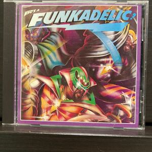 Funkadelic - WHO'S FUNKADELIC?