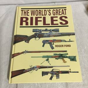 ●世界のライフル The World's Great Rifles 洋書　【24/0202/01