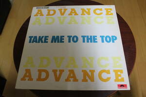 ●Advance - Take Me To The Top　12インチシングル フランス盤