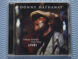 [国内盤]ダニー・ハサウェイ「ソングス・フォー・ユー・ライヴ！/These Songs for You, Live!」Donny Hathaway/名盤