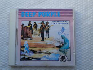 CD 　DEEP PURPLE LIVE IN AMSTERDAM 1969 & LIVE IN STOCKHOLM 1970 ディープパープル