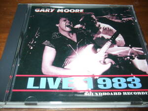 Gary Moore《 LIVE 83 Soundboard Recording 》★ライブ