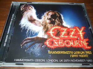 Ozzy Osbourne{ Hammersmith 83 1st Night }* Live 