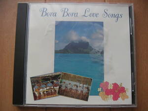 中古輸入CD★オムニバス 　「BORA BORA LOVE SONGS」(タヒチ音楽)