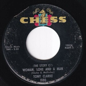 Tony Clarke - (The Story Of) Woman, Love And A Man Part 1 / (The Story Of) Woman, Love And A Man Part 2 (B) M385