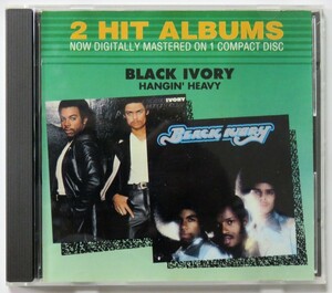 【概ね美品】BLACK IVORY 2in1CD BLACK IVORY／HANGIN' HEAVY「Mainline」('79)はシグマ録音 1976/1979年作品 輸入盤 廃盤 希少品