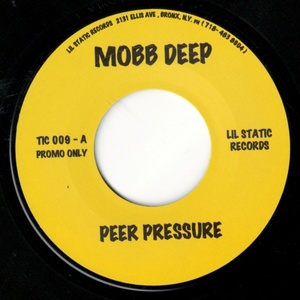 Mobb Deep /Peer Pressure