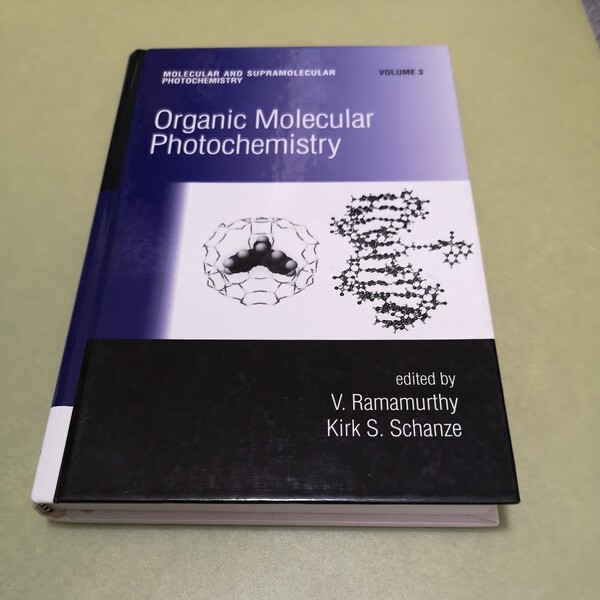 ◎Organic Molecular Photochemistry (Molecular and Supramolecular Photochemistry) 英語版