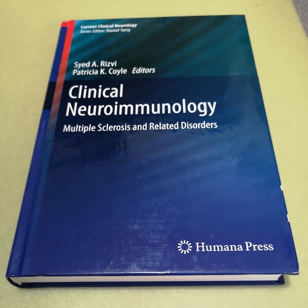◎Clinical Neuroimmunology: Multiple Sclerosis and Related Disorders (Current Clinical Neurology)英語版