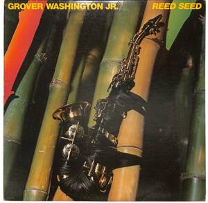 e1897/LP/米/VG刻印/Grover Washington, Jr./Reed Seed