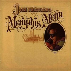 ホセ・フェリシアーノ『Memphis Menu』輸入盤