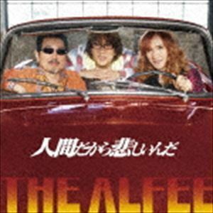 人間だから悲しいんだ（初回限定盤C） THE ALFEE