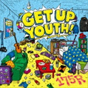 GET UP YOUTH!（初回限定盤） 175R