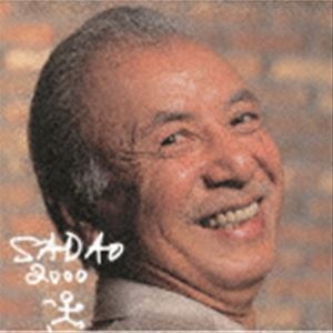 SADAO 2000（SHM-CD） 渡辺貞夫（as、ss）