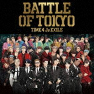 BATTLE OF TOKYO TIME 4 Jr.EXILE（通常盤／CD＋DVD） GENERATIONS，THE RAMPAGE，FANTASTICS，BALLISTIK BOYZ from EXILE TRIBE