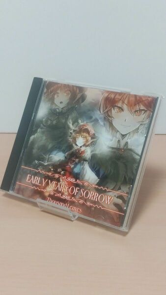 東方project 同人音楽CD THOUHAND LEAVES/EARLY YEARS OF SORROW