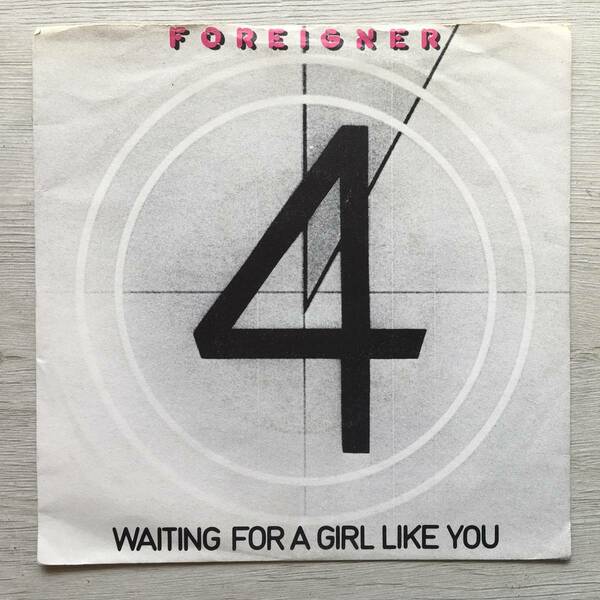 FOREIGHER WAITING FOR A GIRL LIKE YOU イタリア盤