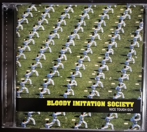 BLOODY IMITATION SOCIETY / NICE TOUGH GUY KICR-1446 中古