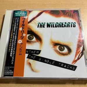 THE WILDHEARTS/ ANTHEM - THE SINGLE TRACKS(アンセム/ザ ワイルドハーツ)
