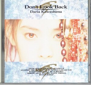 川島だりあ / Don’t Look Back　92年　FEEL SO BAD 川島みき 川嶋みき　・送料無料