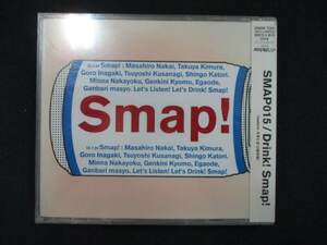 1009 未開封CD SMAP 015 / Drink ! Smap !/SMAP ※ワケ有