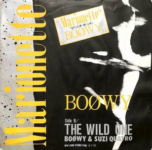 C00194456/EP/BOOWY(氷室京介・布袋寅泰)/スージー・クアトロ「マリオネット/The Wild One (1987年・WTP-17980・オルタナ)」