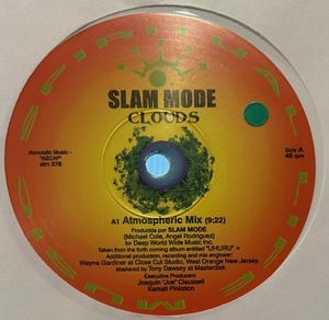 Slam Mode - Clouds / Slam Mode作品を象徴する様なスペイシーなディープ・チューン！