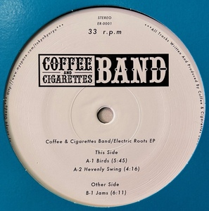 Coffee & Cigarettes Band - Electric Roots EP / DJ Kensei＋SagaraxxのプロジェクトCoffee & Cigarettes Bandによるシングル！