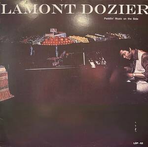 Lamont Dozier - Peddlin' Music On The Side / ロフト〜ガラージを代表するクラシック「Going Back To My Roots」収録！