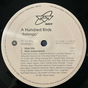 A Hundred Birds - Batonga / 、Angelique Kidjoによる1991年の傑作アフロ・ハウス・クラシック「Batonga」をリメイクした人気盤！