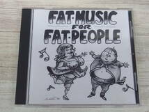 CD / Fat Music for Fat People / オムニバス(コンピレーション) /『D16』/ 中古