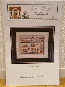 Country Cottage Needleworks図案 　The Flower Shop 