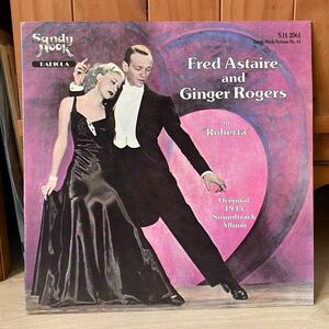 LP FRED ASTAIRE and GINGER ROGERS in Roberta 1935 サウンドトラック アルバム　フレッド・アステア