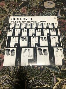 Dooley O Watch My Moves 1990 5枚以上で送料無料！ アングラ koco muro