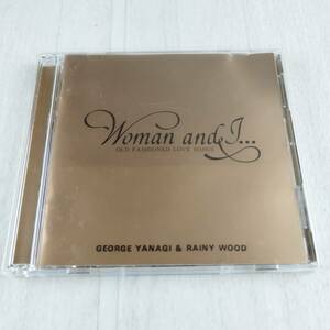 1MC10 CD 柳ジョージ WOMAN＆I OLD FASHIONED LOVE SONGS