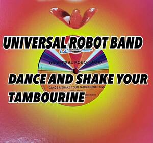 The Universal Robot Band / Dance And Shake Your Tambourine 12inch盤その他にもプロモーション盤 レア盤 人気レコード 多数出品。