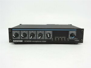 中古品　SHURE SCM268 マイクロホンミキサー 通電のみ確認OK　現状品