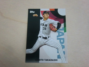 TOPPS 2023 高橋宏斗 WBC JAPANESE NATIONAL TEAM 侍ジャパン 日本代表