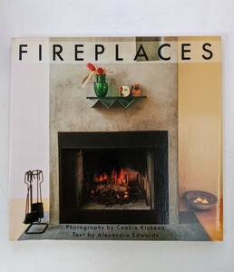 FIREPLACES 暖炉の写真集　洋書