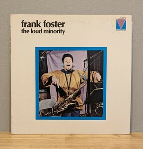 ■希少！国内盤■FRANK FOSTER / The Loud Minority■JazzFunkSpiritualDeeBridgewaterHannibalStrataEastTribe