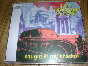 WONDER STUFF / Caught In My Shadow 輸入CDS　Miles Hunt