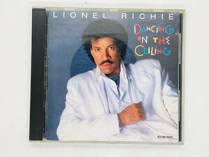 即決CD DANCING ON THE CEILING / LIONEL RICHIE / ライオネル リッチー / R32M-1005 W04