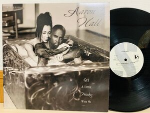 即決LP AARON HALL / GET A LITTLE FREAKY WITH ME / アーロン・ホール リトル・フリーキー / LSJ12 54230 L24