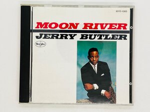 即決CD 旧規格 MOON RIVER / JERRY BUTLER / ジェリー・バトラー ムーン・リバー / 消費税表記無し 30YD-1063 ファンハウス Z57