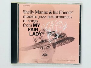 即決CD SHELLY MANNE & HIS FRIENDS / MY FAIR LADY / シェリー・マン マイ・フェア・レディ UCCO-9034 L05